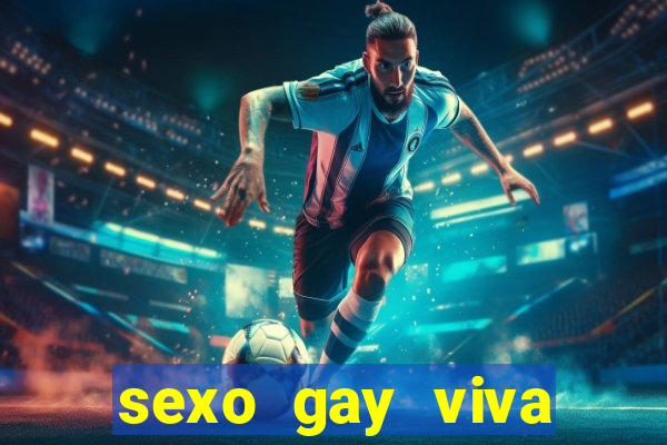 sexo gay viva local santos